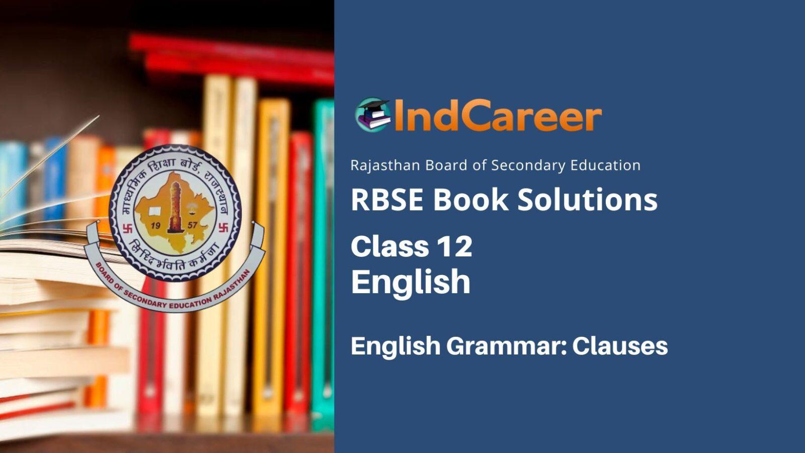 RBSE Solution for Class 12 English Grammar: Clauses