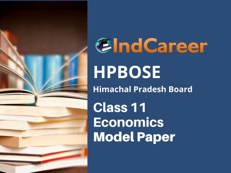 HP Board Class 11 Economics Model Paper
