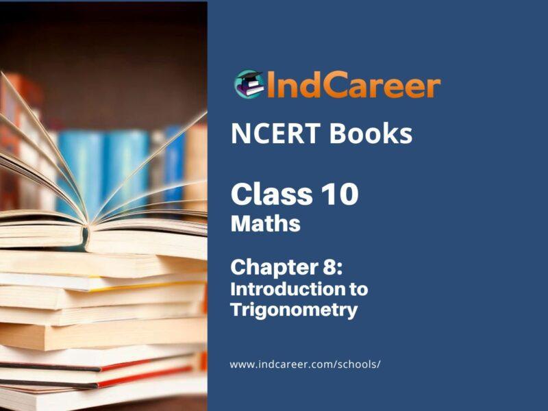 NCERT Book for Class 10 Maths Chapter 8 Introduction to Trigonometry