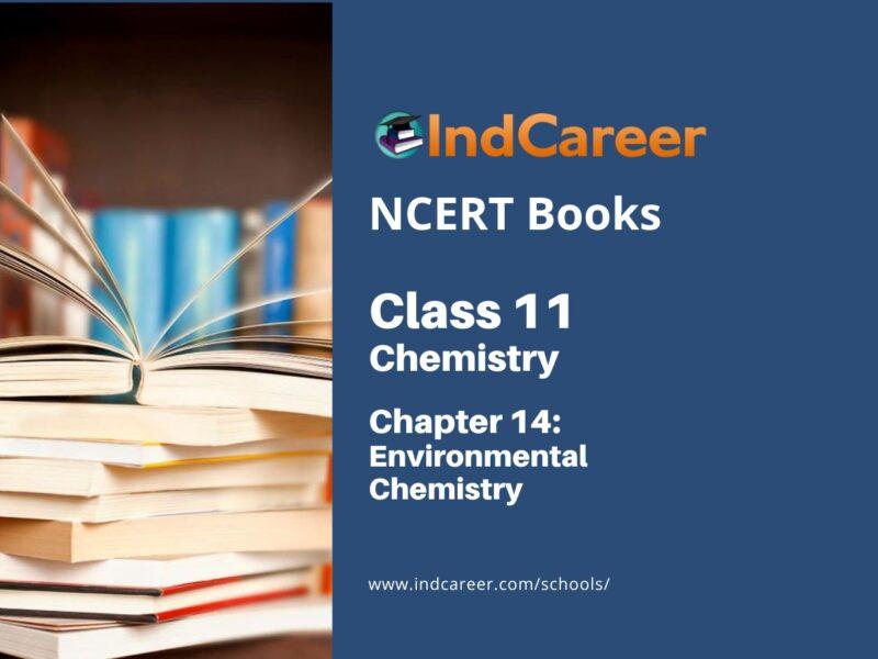 NCERT Book for Class 11 Chemistry Chapter 14 Environmental Chemistry