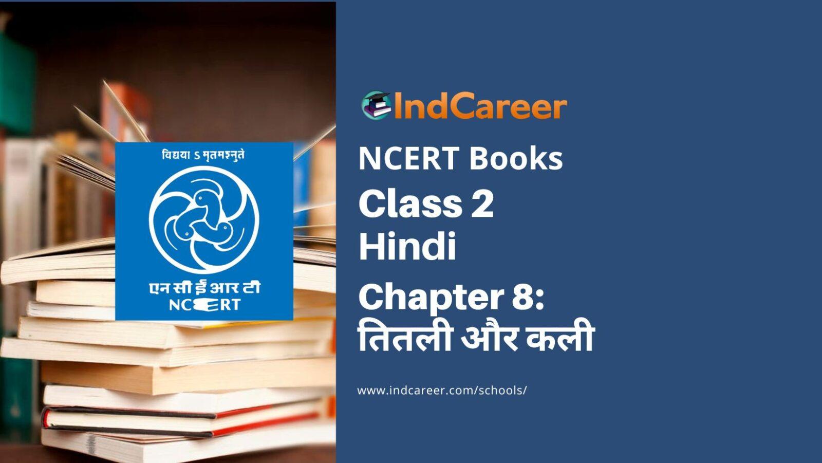 NCERT Book for Class 2 Hindi :Chapter 8-तितली और कली