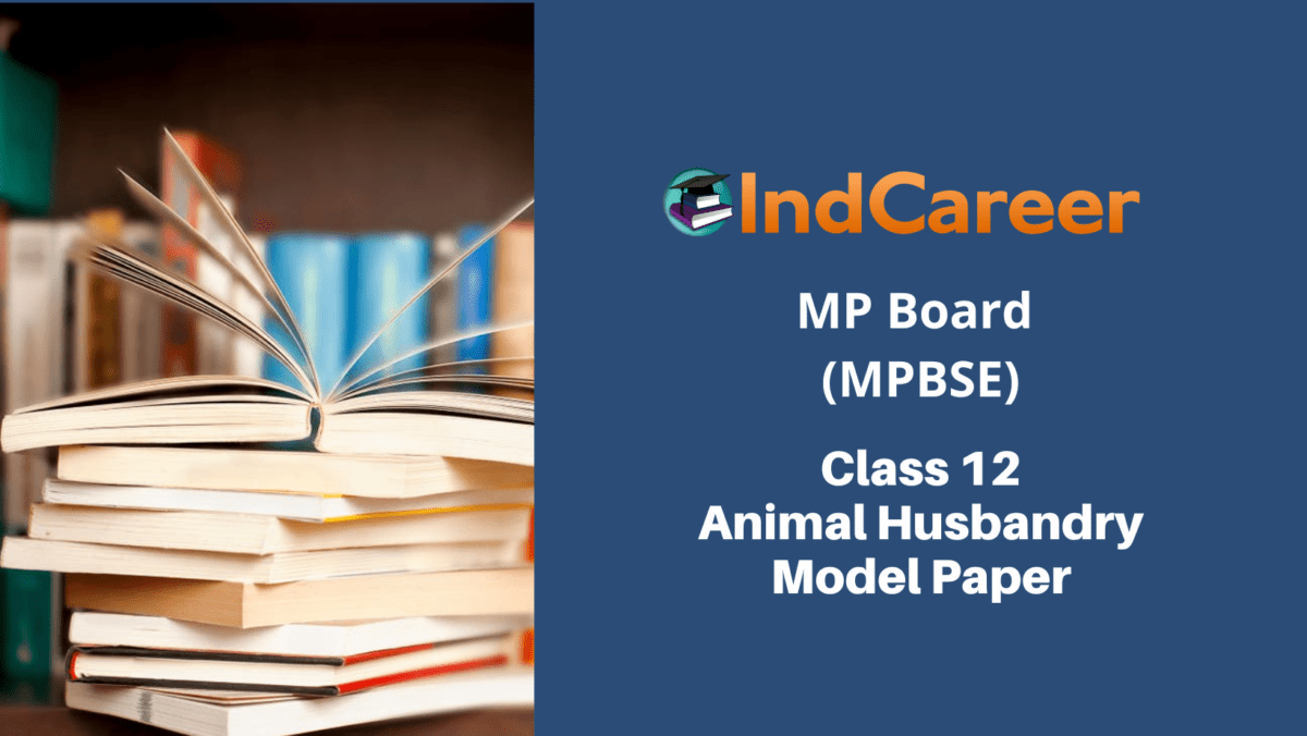 MP Board 12th Animal Husbandry Sample Paper