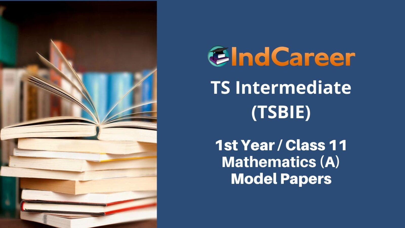TS Inter 1st Year Mathematics (A) Model Paper