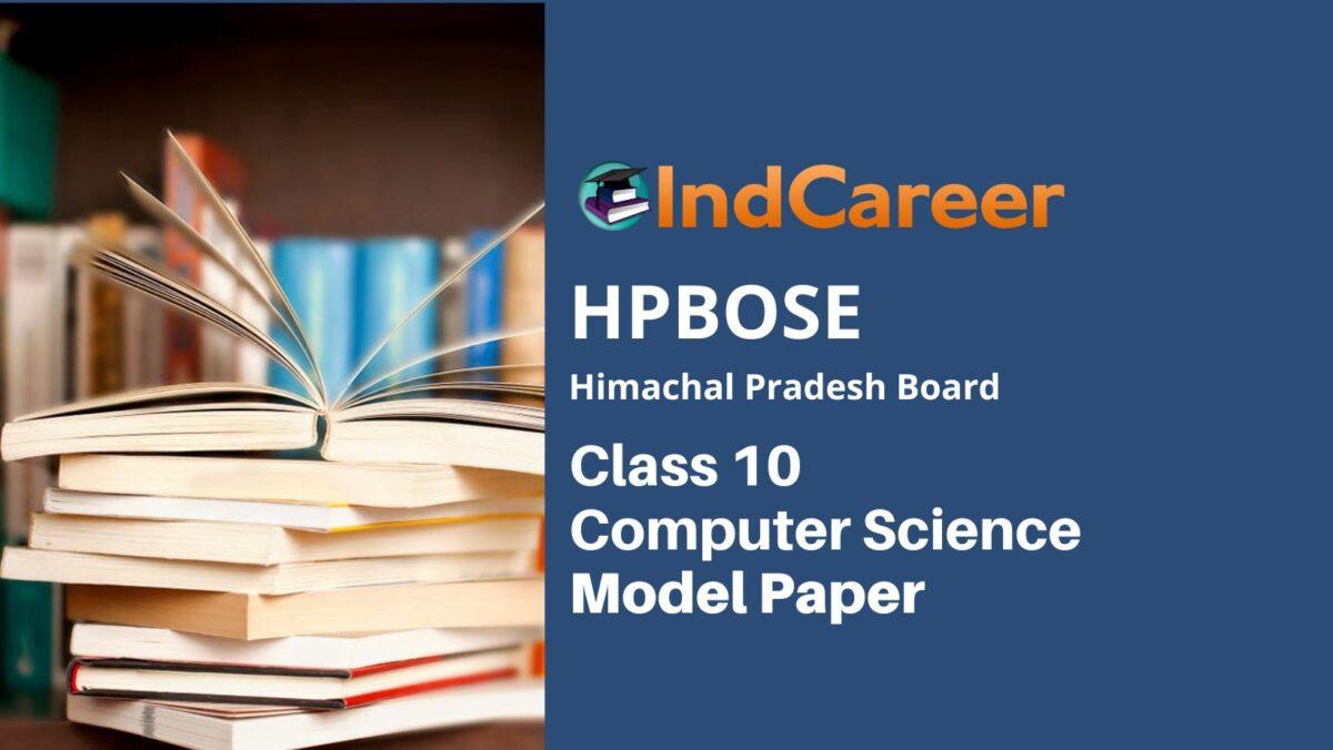 HP Board Class 10 Computer Science Model Paper