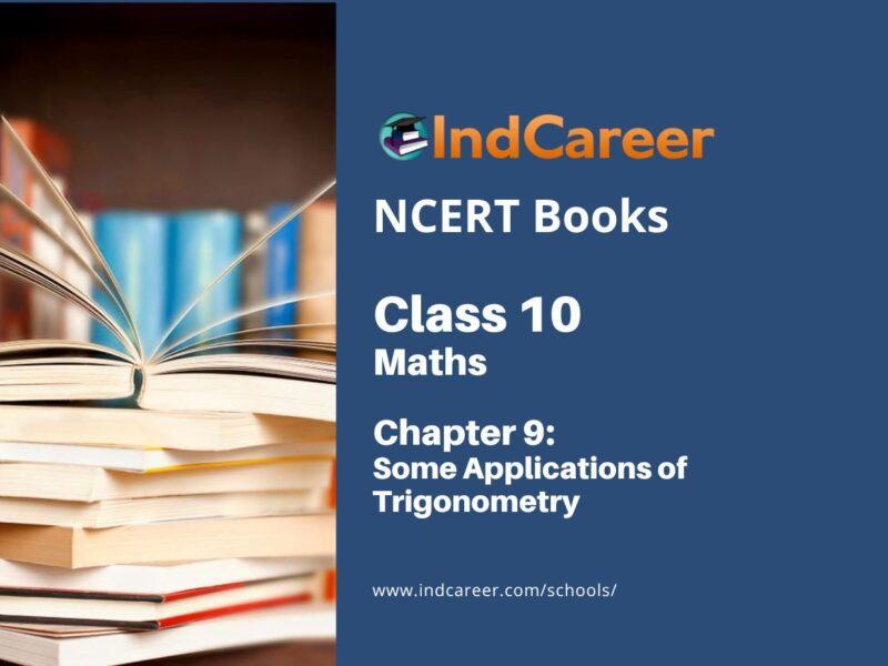 NCERT Book for Class 10 Maths Chapter 9 Some Applications of Trigonometry