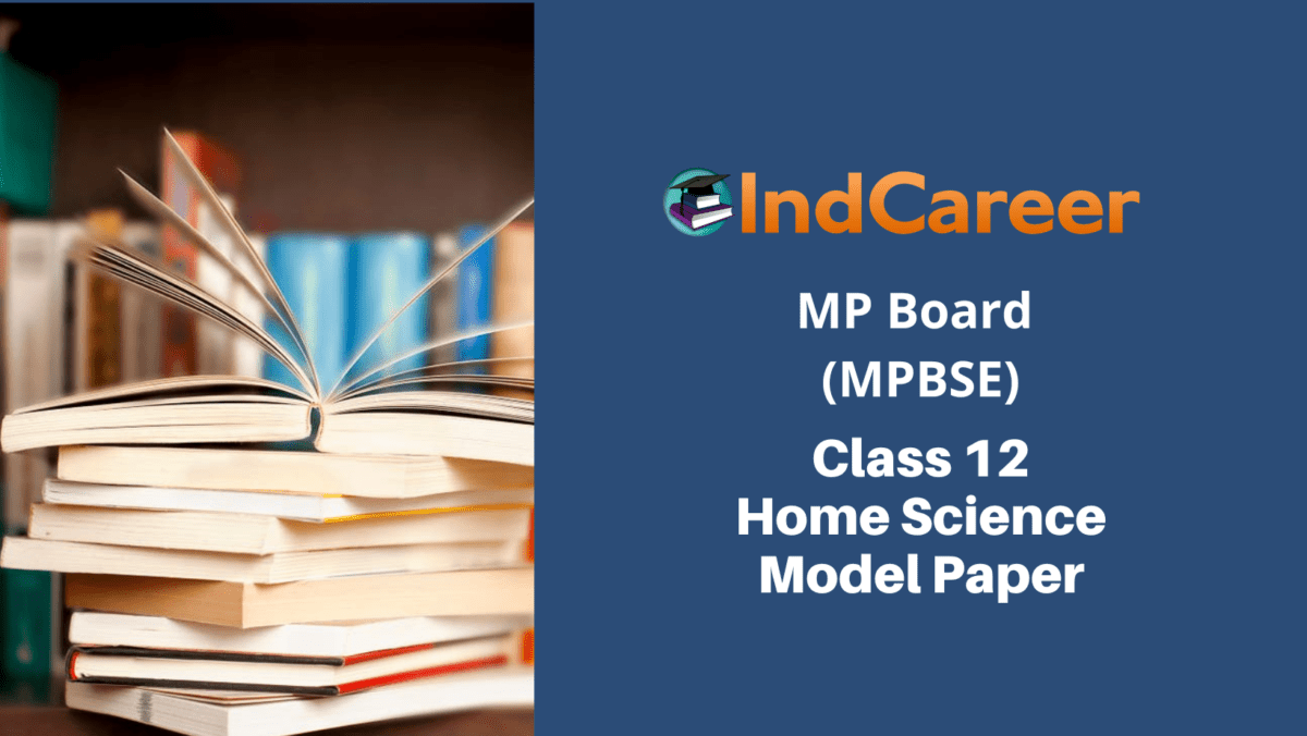 MP Board 12th Home Science Sample Paper