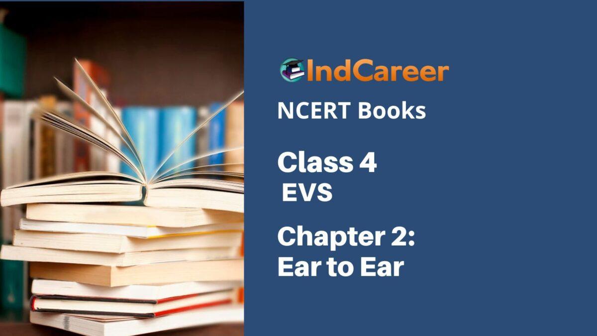 NCERT Book for Class 4 EVS Chapter 2 Ear to Ear
