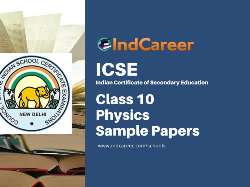 ICSE Class 10 Physics Sample Paper