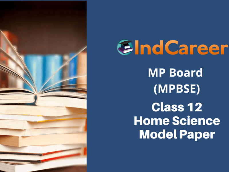 MP Board 12th Home Science Sample Paper