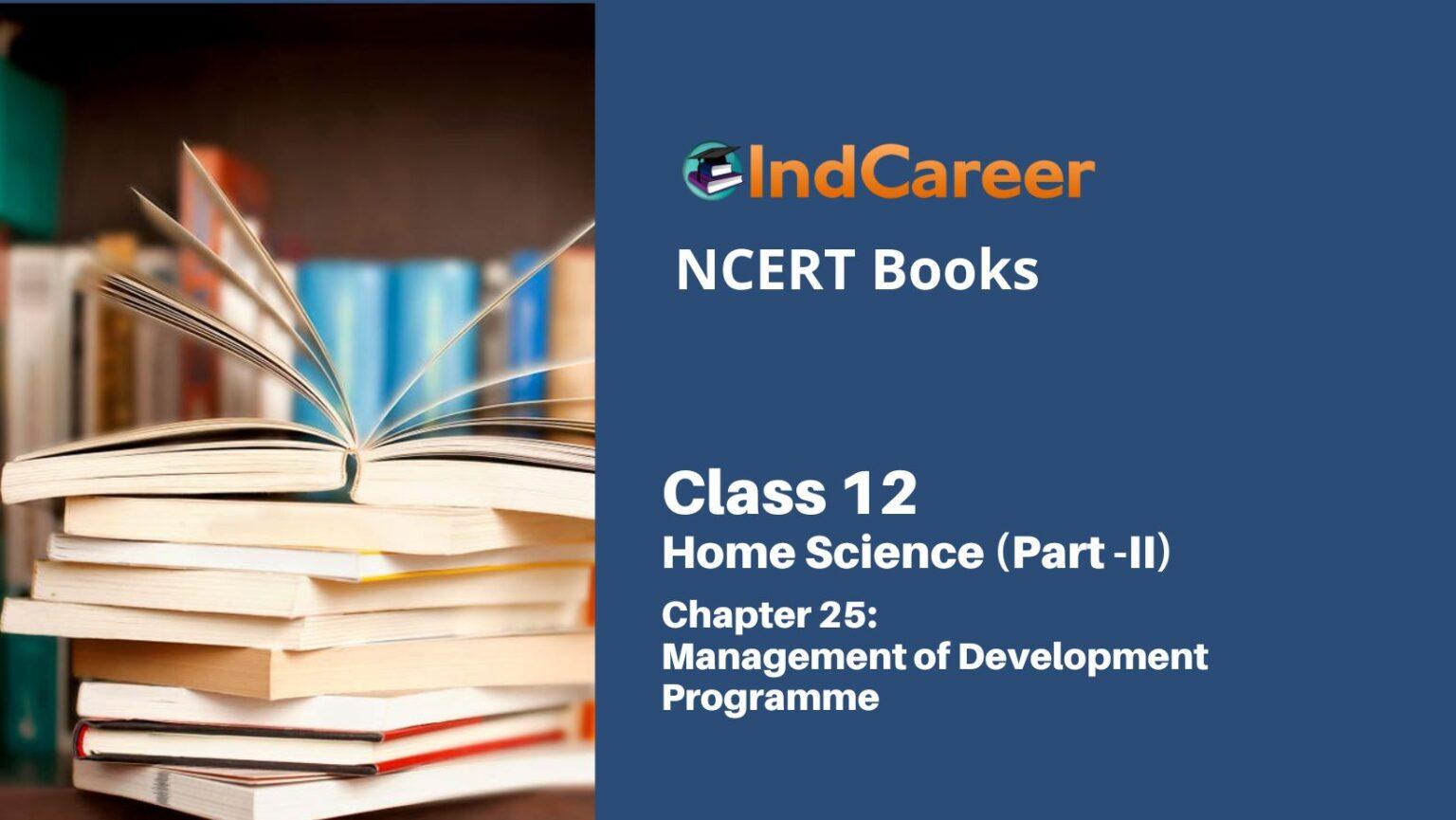 NCERT Book for Class 12 Home Science Chapter 25 Management