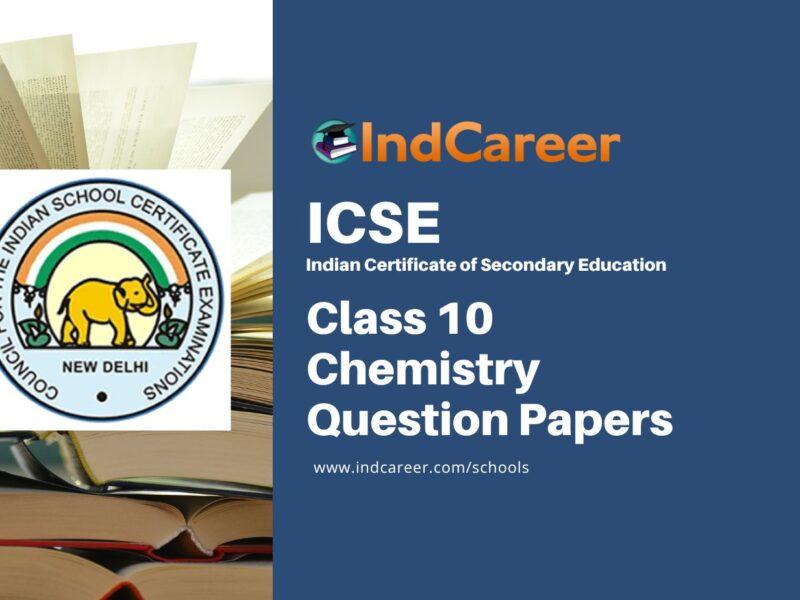 ICSE Class 10 Chemistry Question Papers