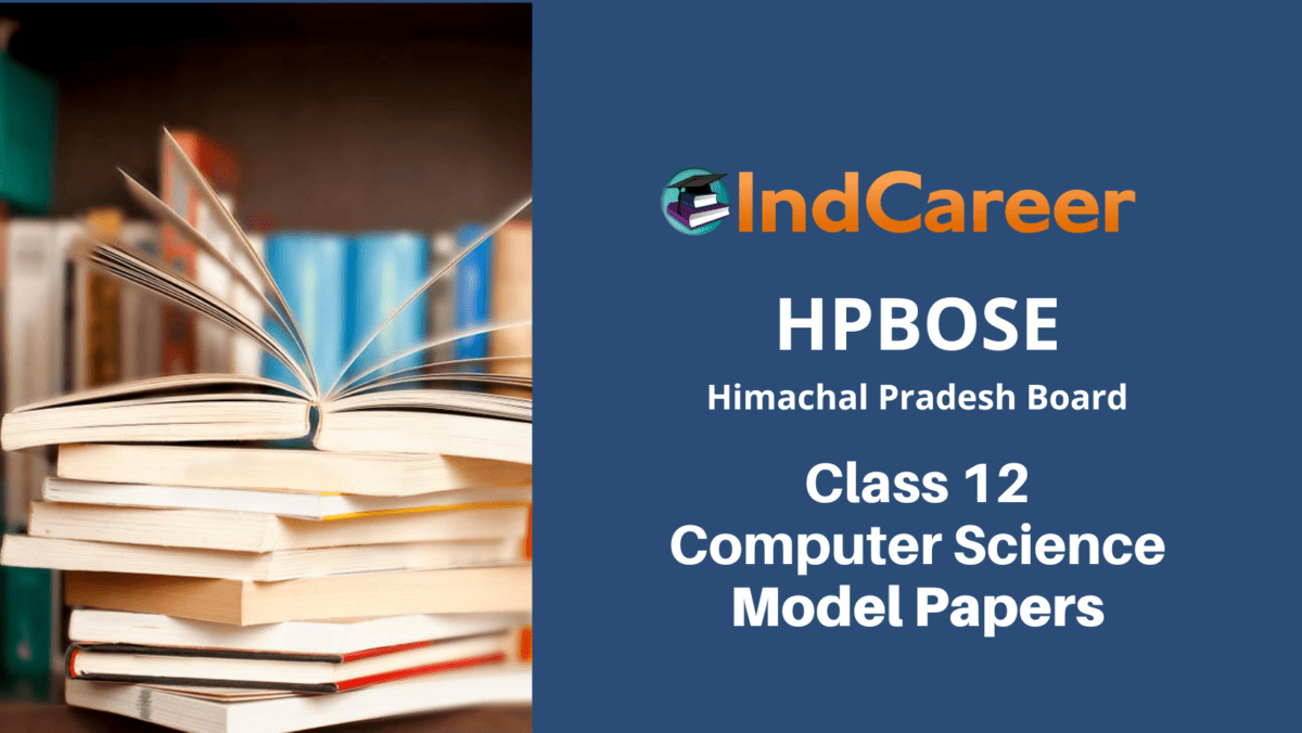HP Board Class 12 Computer Science Model Paper