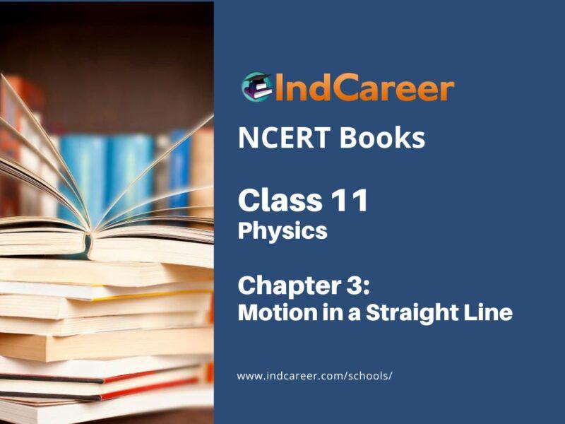NCERT Book for Class 11 Physics Chapter 3 Motion in a Straight Line