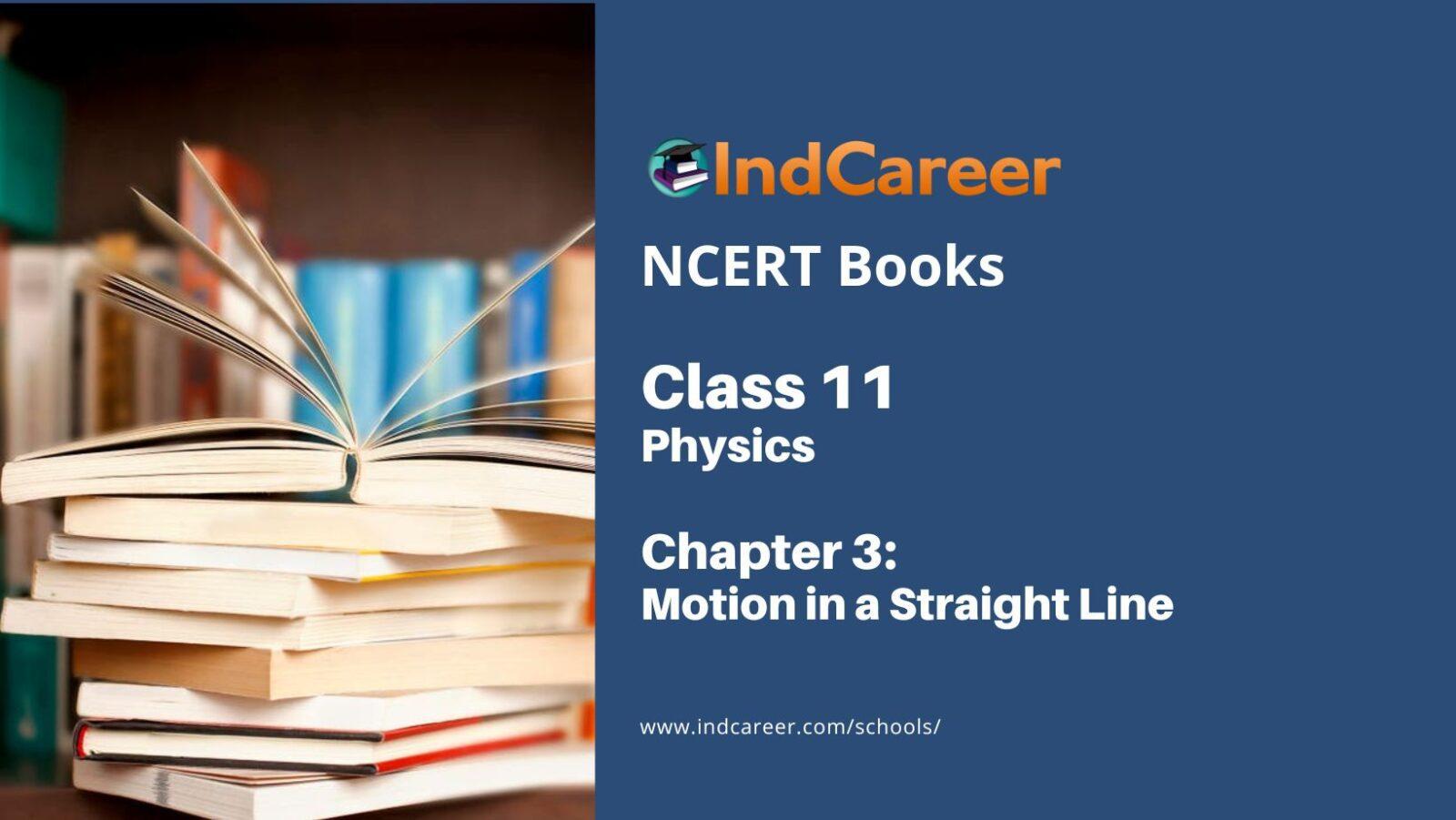 NCERT Book for Class 11 Physics Chapter 3 Motion in a Straight Line