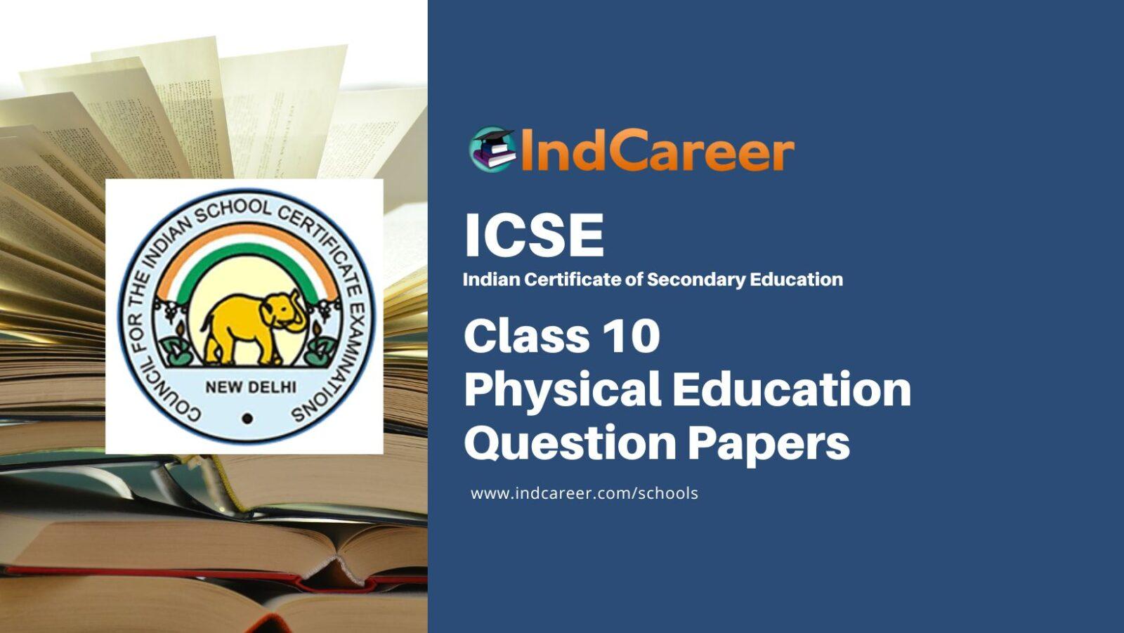 ICSE Class 10 Physical Education Question Papers