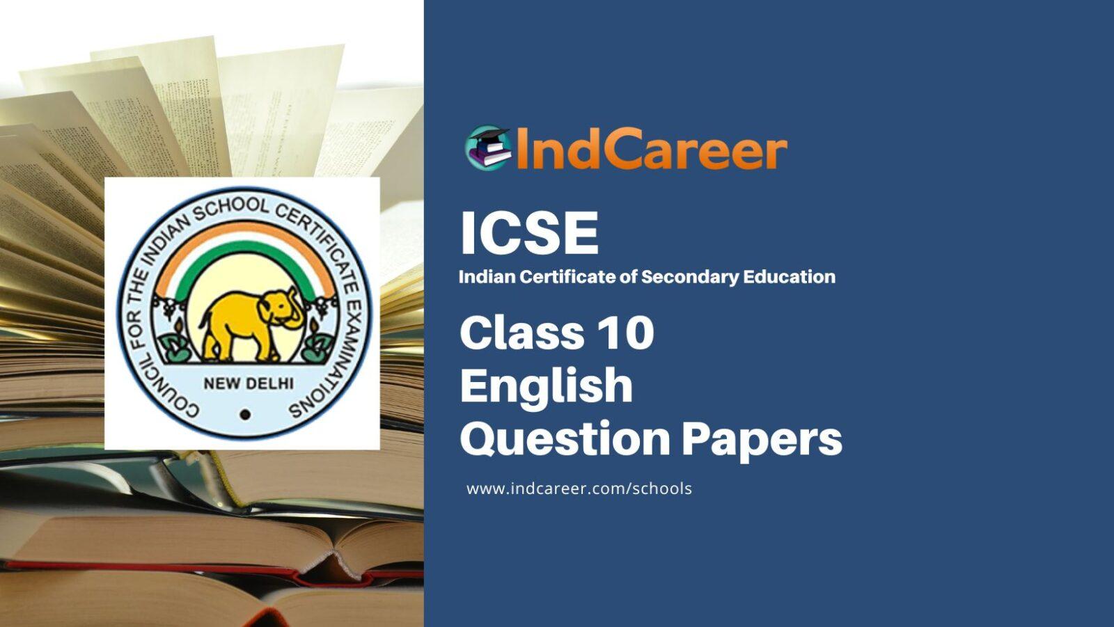 ICSE Class 10 English Question Papers