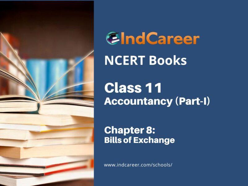 NCERT Book for Class 11 Accountancy (Part-I) Chapter 8 Bills of Exchange