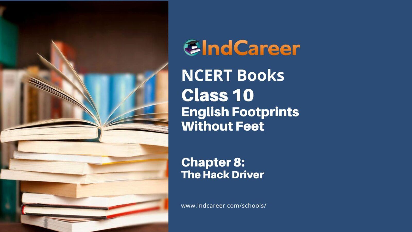 NCERT Book for Class 10 English Footprints Without Feet Chapter 8 The Hack Driver