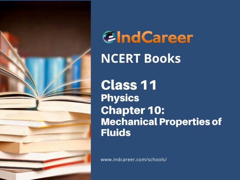 NCERT Book for Class 11 Physics Chapter 10 Mechanical Properties of Fluids