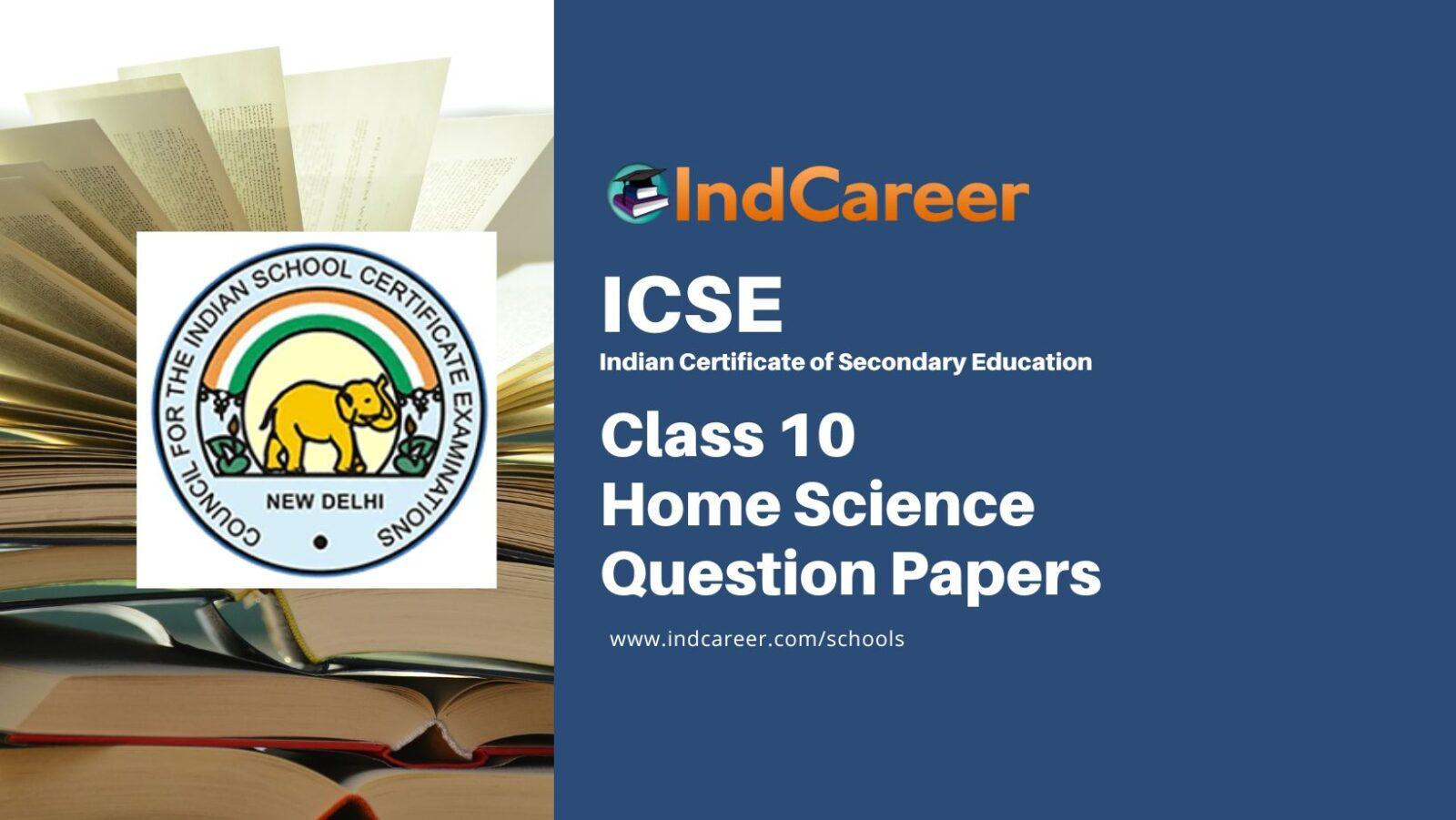ICSE Class 10 Home Science Question Papers