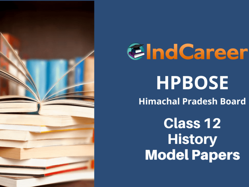 HP Board Class 12 History Model Paper