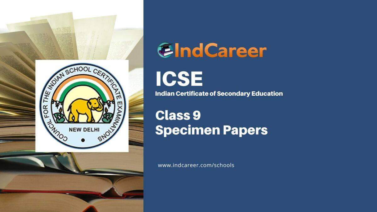 ICSE Class 9 Sample Papers