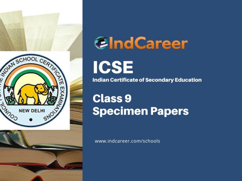 ICSE Class 9 Sample Papers