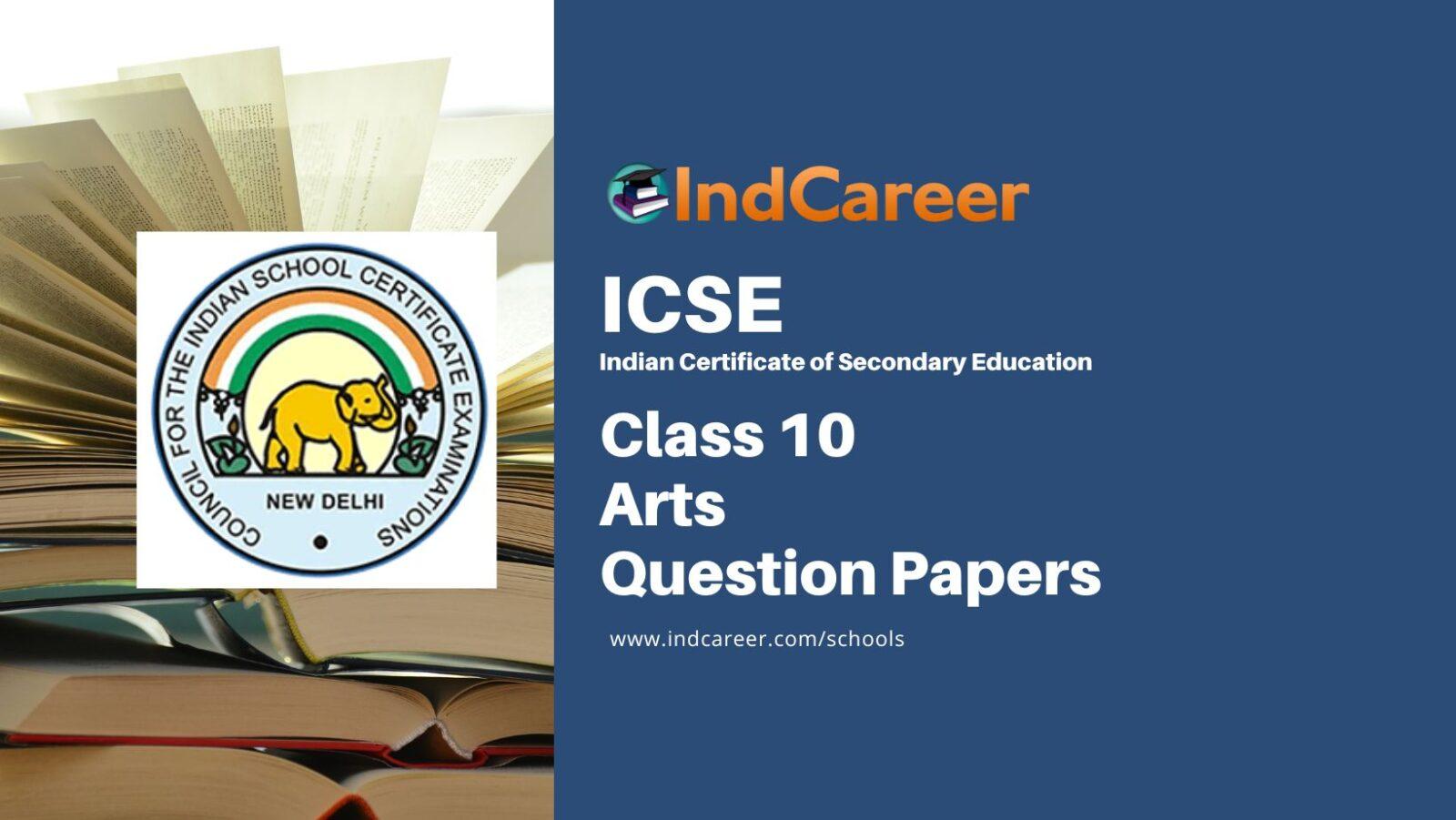 ICSE Class 10 Arts Question Papers IndCareer Schools
