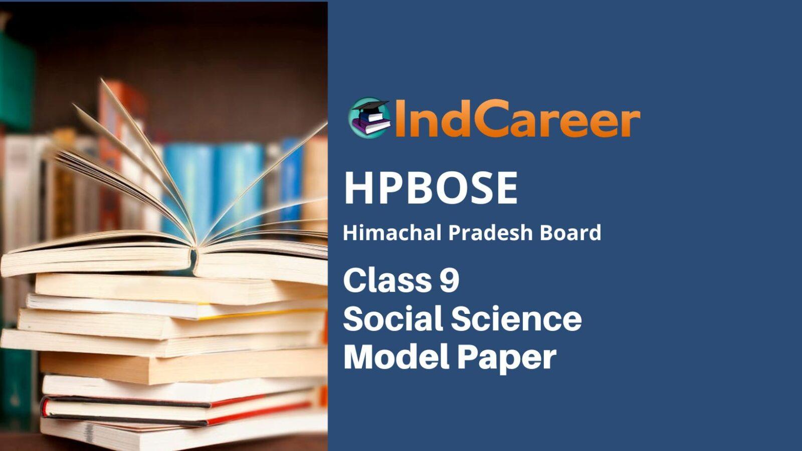 HP Board Class 9 Social Science Model Paper