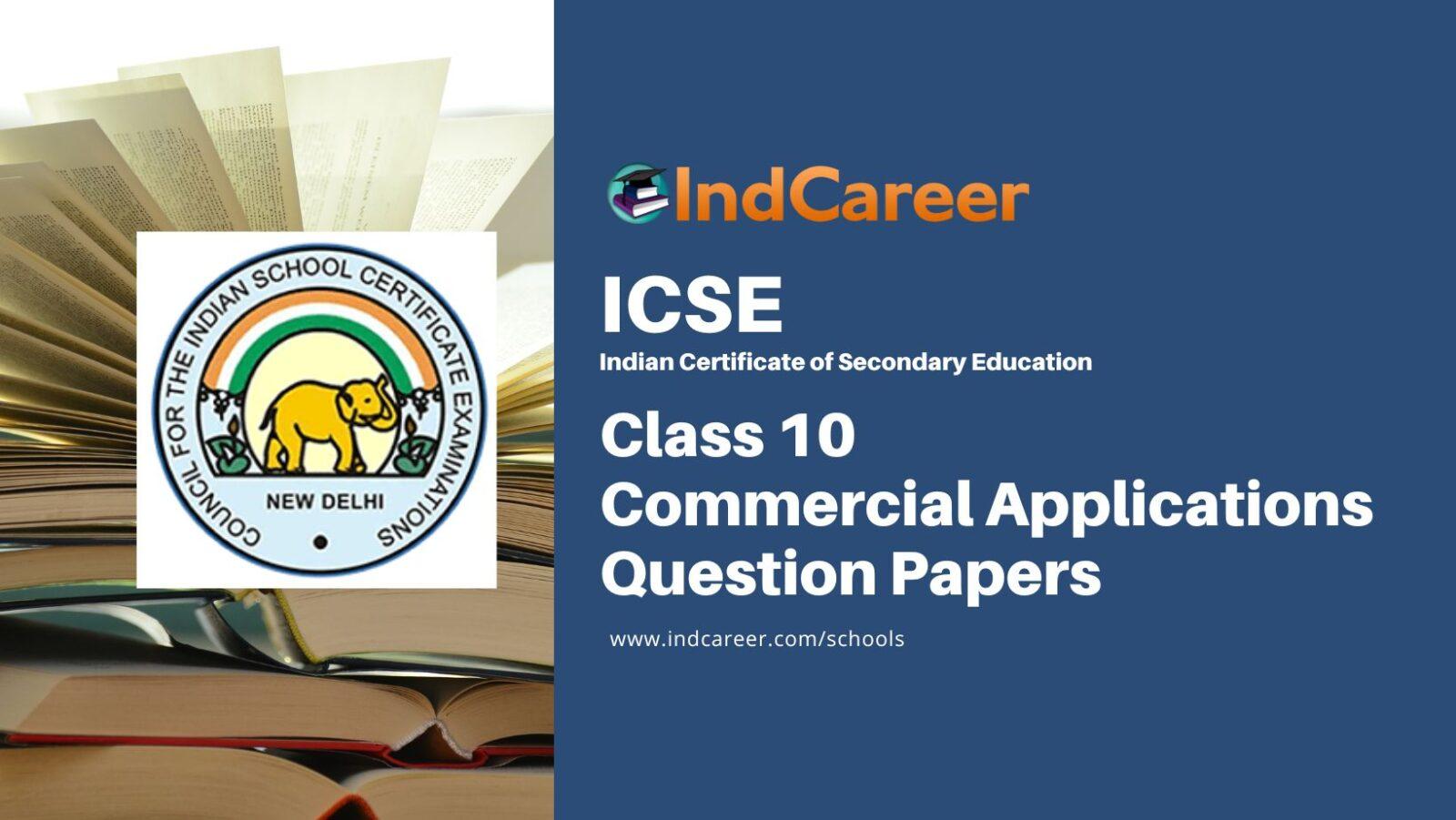 ICSE Class 10 Commercial Applications Previous Year Paper