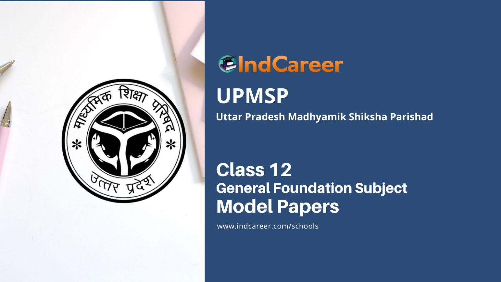 UP Board Class 12 General Foundation Subject Model Paper
