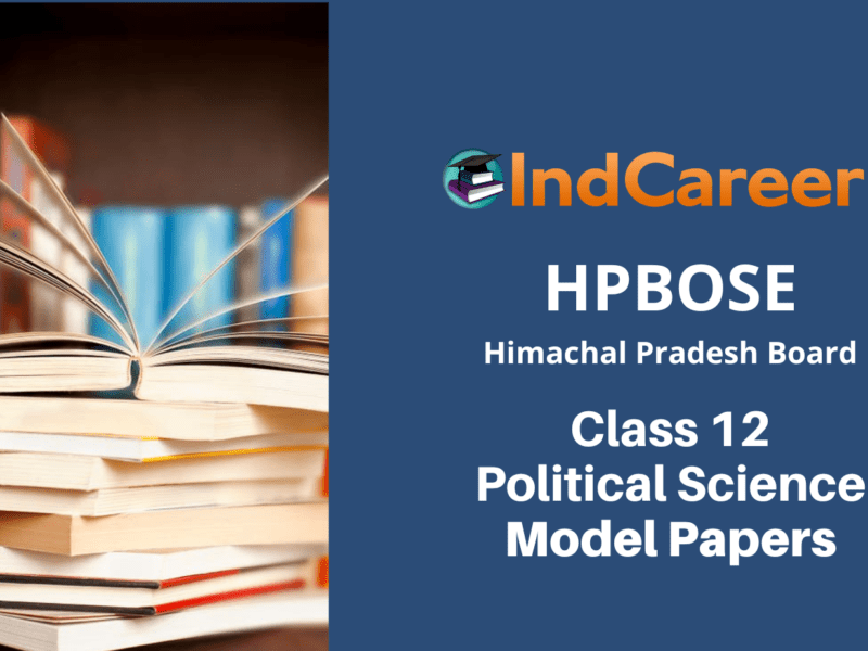 HP Board Class 12 Political Science Model Paper
