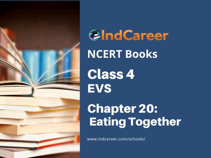 NCERT Book for Class 4 EVS Chapter 20 Eating Together