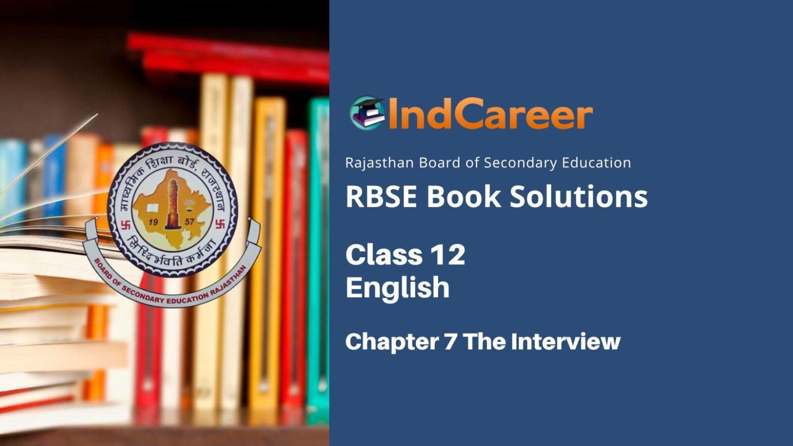 RBSE Solution for Class 12 English: Chapter 7 The Interview