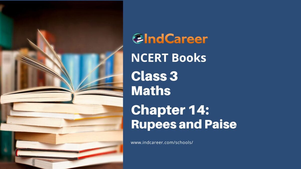 NCERT Book for Class 3 Maths Chapter 14-Rupees and Paise