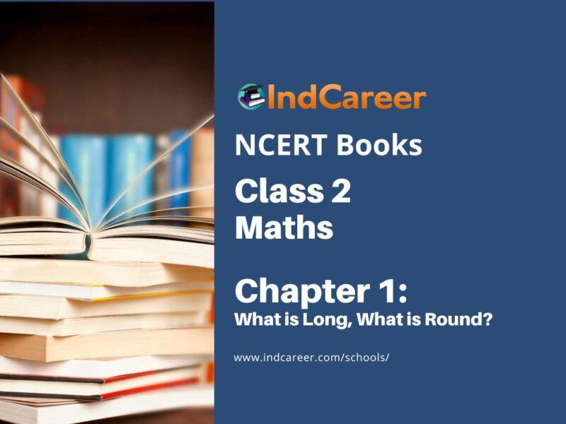 NCERT Book for Class 2 Maths Chapter 1-What is Long, What is Round?