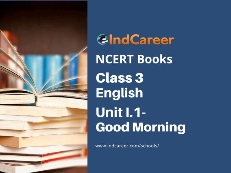 NCERT Book for Class 3 English: Unit I.1-Good Morning