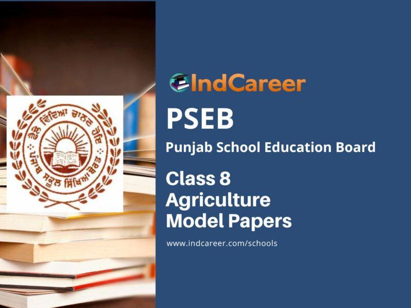 PSEB Class 8 Agriculture Model Paper