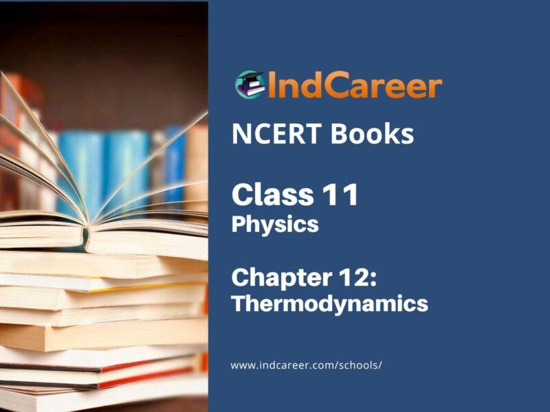 NCERT Book for Class 11 Physics Chapter 12 Thermodynamics