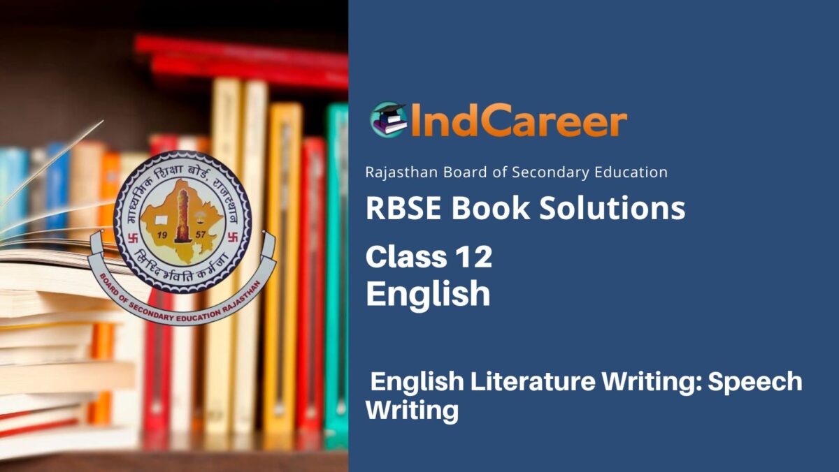 RBSE Class 12 English Literature Writing: Speech Writing