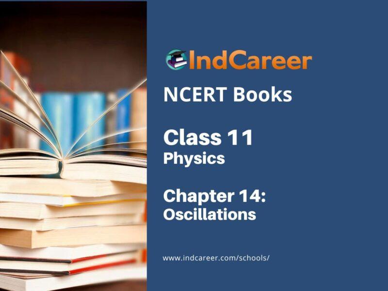 NCERT Book for Class 11 Physics Chapter 14 Oscillations