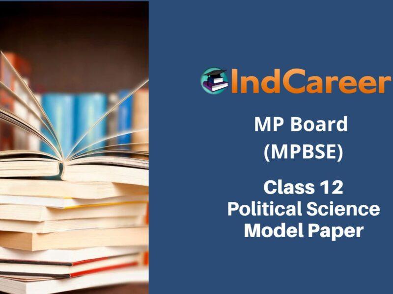 MP Board 12th Political Science Sample Paper