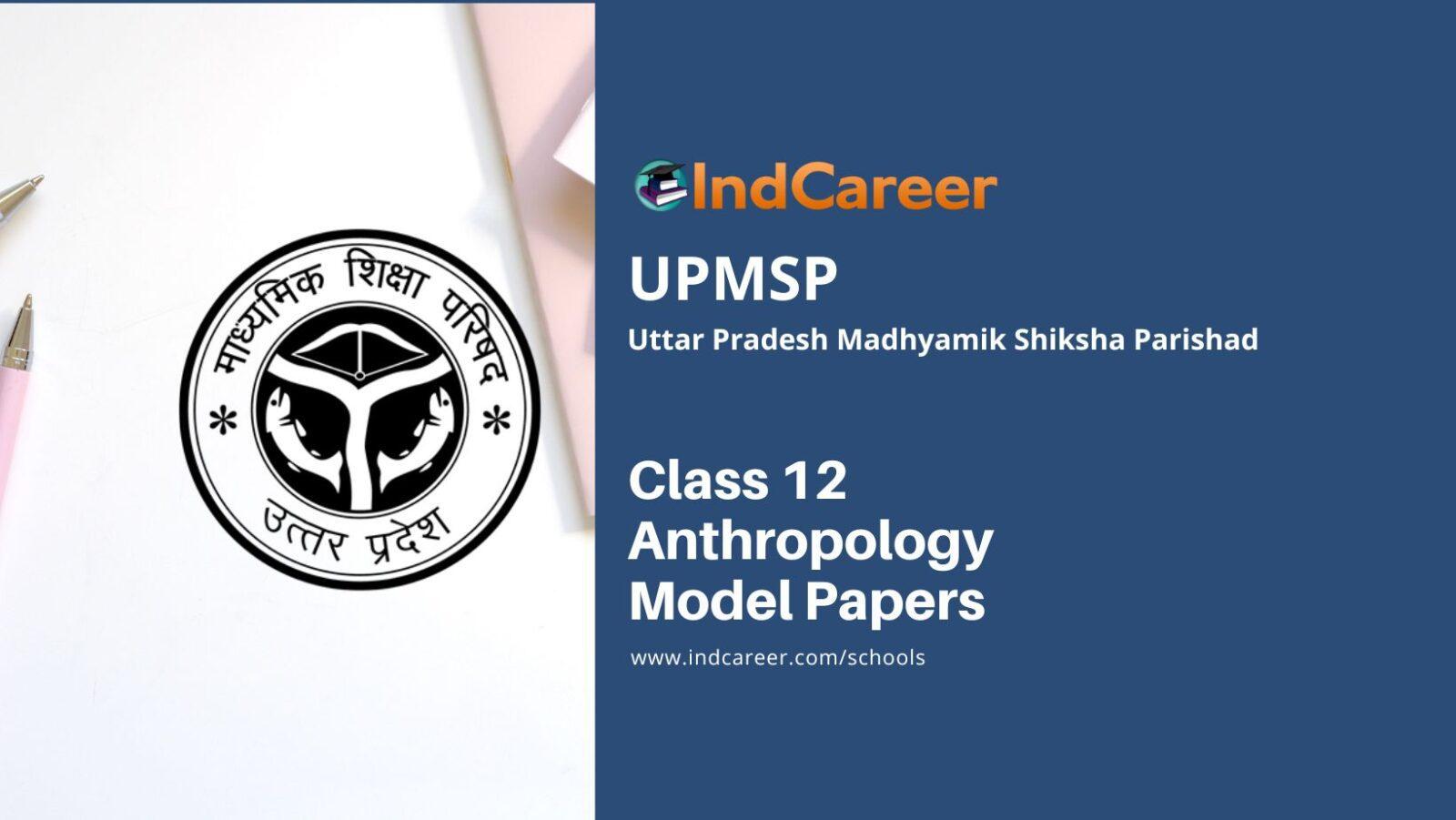UP Board Class 12 Anthropology Model Paper