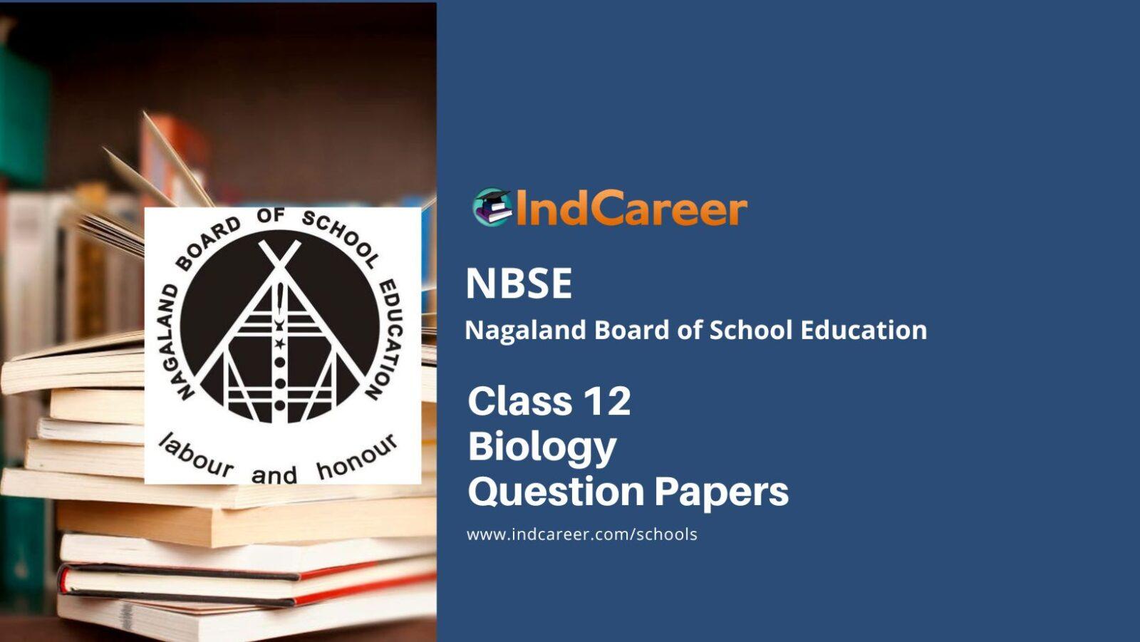 NBSE Class 12 Biology Question Papers