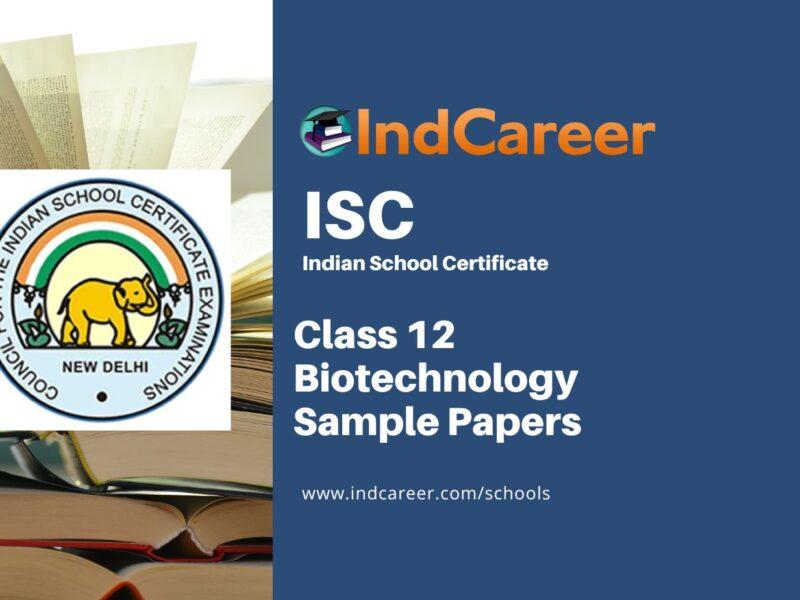 ISC Class 12 Biotechnology Sample Paper