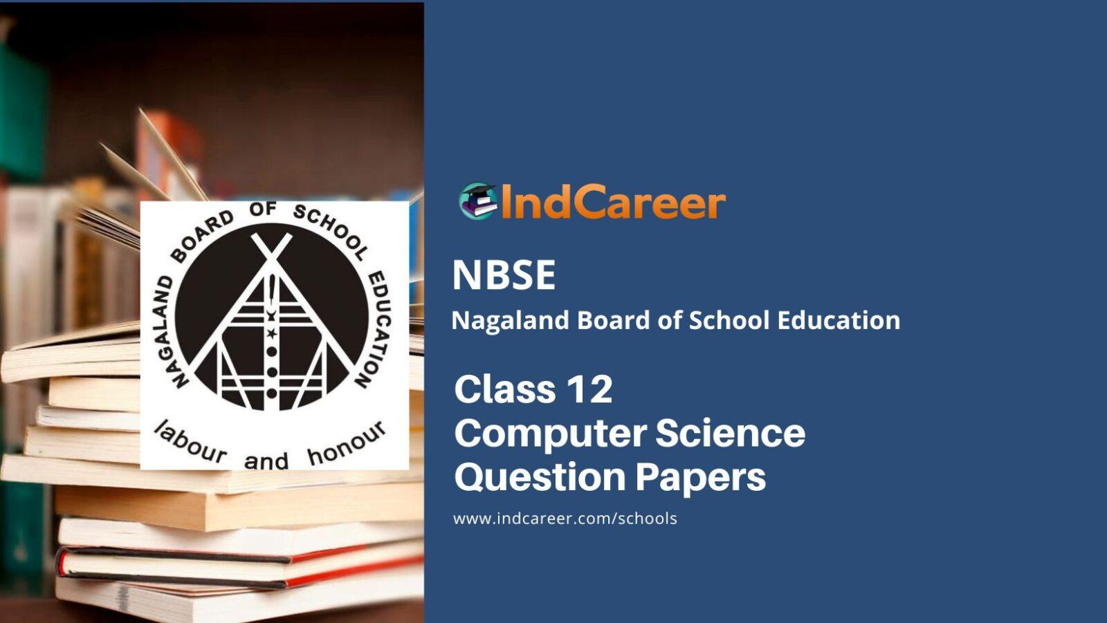NBSE Class 12 Computer Science Question Papers