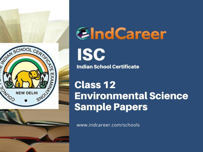 ISC Class 12 Environmental Science Sample Paper