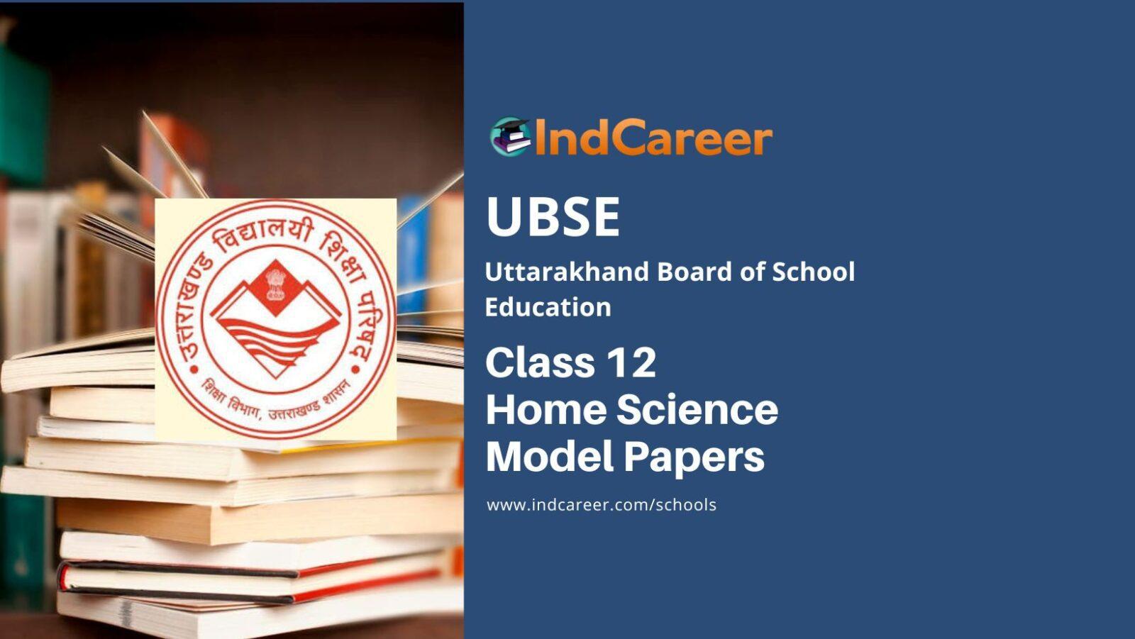 UBSE Class 12 Home Science Sample Paper