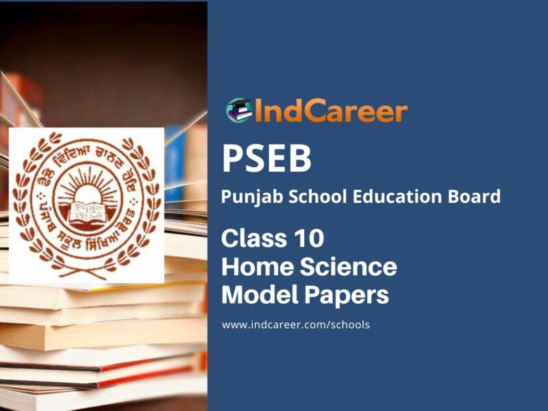 PSEB 10th Home Science Sample Paper