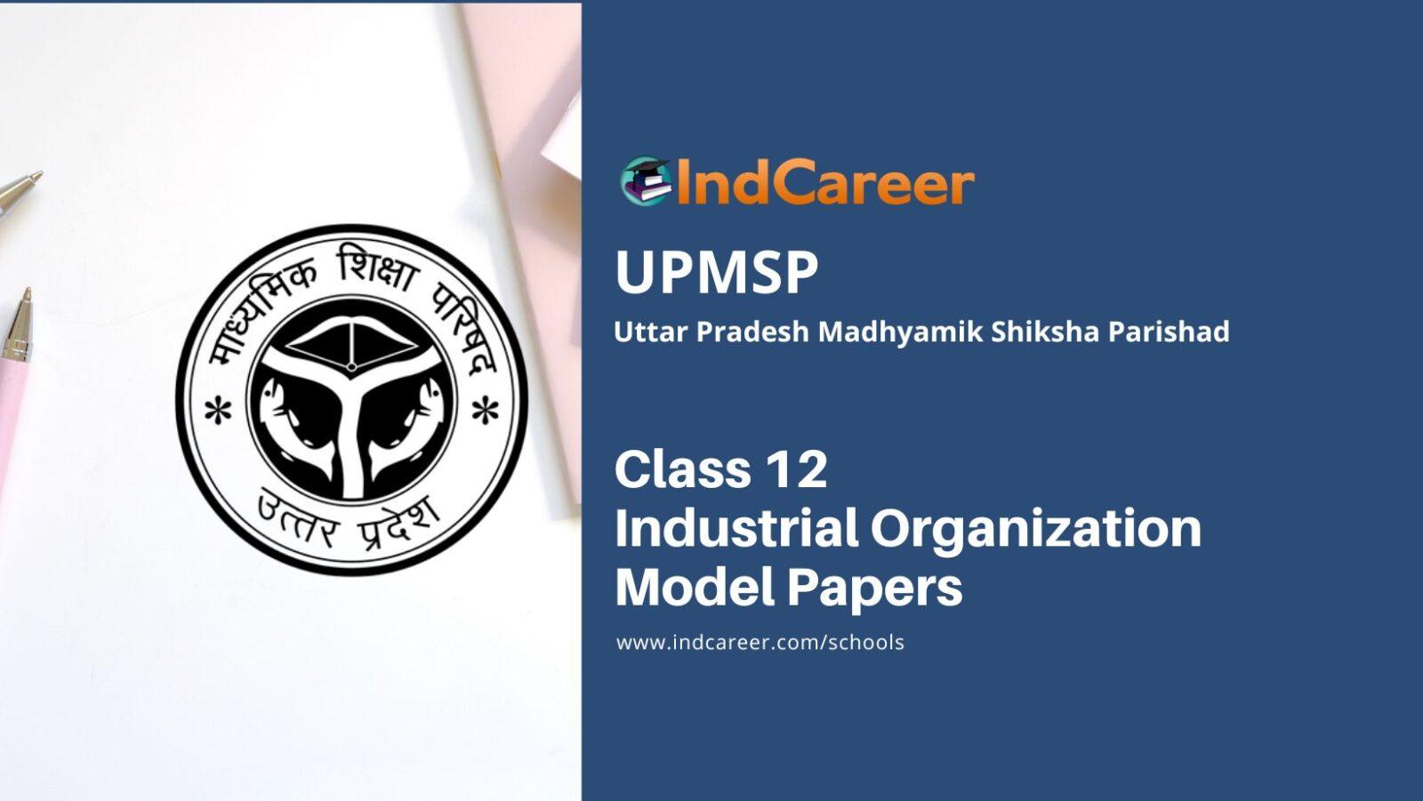 UP Board Class 12 Industrial Organization Model Paper